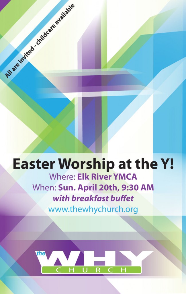 Easter newspaper ad design for the WHY Church WaterMark Design